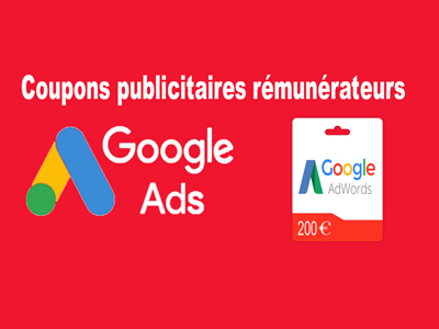 Coupons rémunérateurs Google ADS